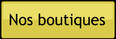 nos boutiques